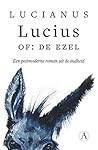 Lucius, of: de ezel Lucius, of: de ezel