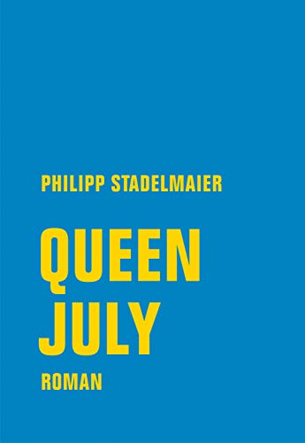 Queen July: Roman (Kindle Edition)