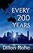 Every 200 Years