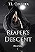 Reaper's Descent (Reapers #1)