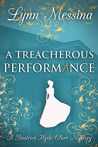 A Treacherous Performance (Beatrice Hyde-Clare Mysteries, #5)