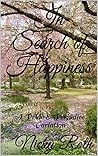 In Search of Happiness by Nicky Roth In Search of Happiness by Nicky Roth