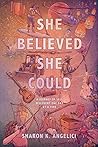 She Believed She ...