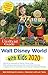 The Unofficial Guide to Walt Disney World with Kids 2020 (The Unofficial Guides)