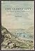 The Oldest City: The Story of St. John's, Newfoundland (Volume I)