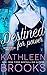 Destined for Power by Kathleen Brooks