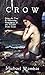 Crow: Being the True & Surp...