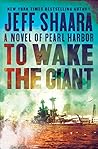 To Wake the Giant...