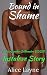 Bound in Shame: A Transgend...