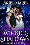 Wicked Shadows (Cursed Coven, #11)