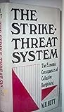 The strike-threat system;: The economic consequences of collective bargaining