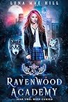 Year Two: Wolf Cursed (Ravenwood Academy, #2)