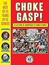 Choke Gasp! The B...