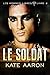 Le Soldat (Les hommes libres t. 2)