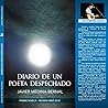 Diario de un poeta despechado Diario de un poeta despechado