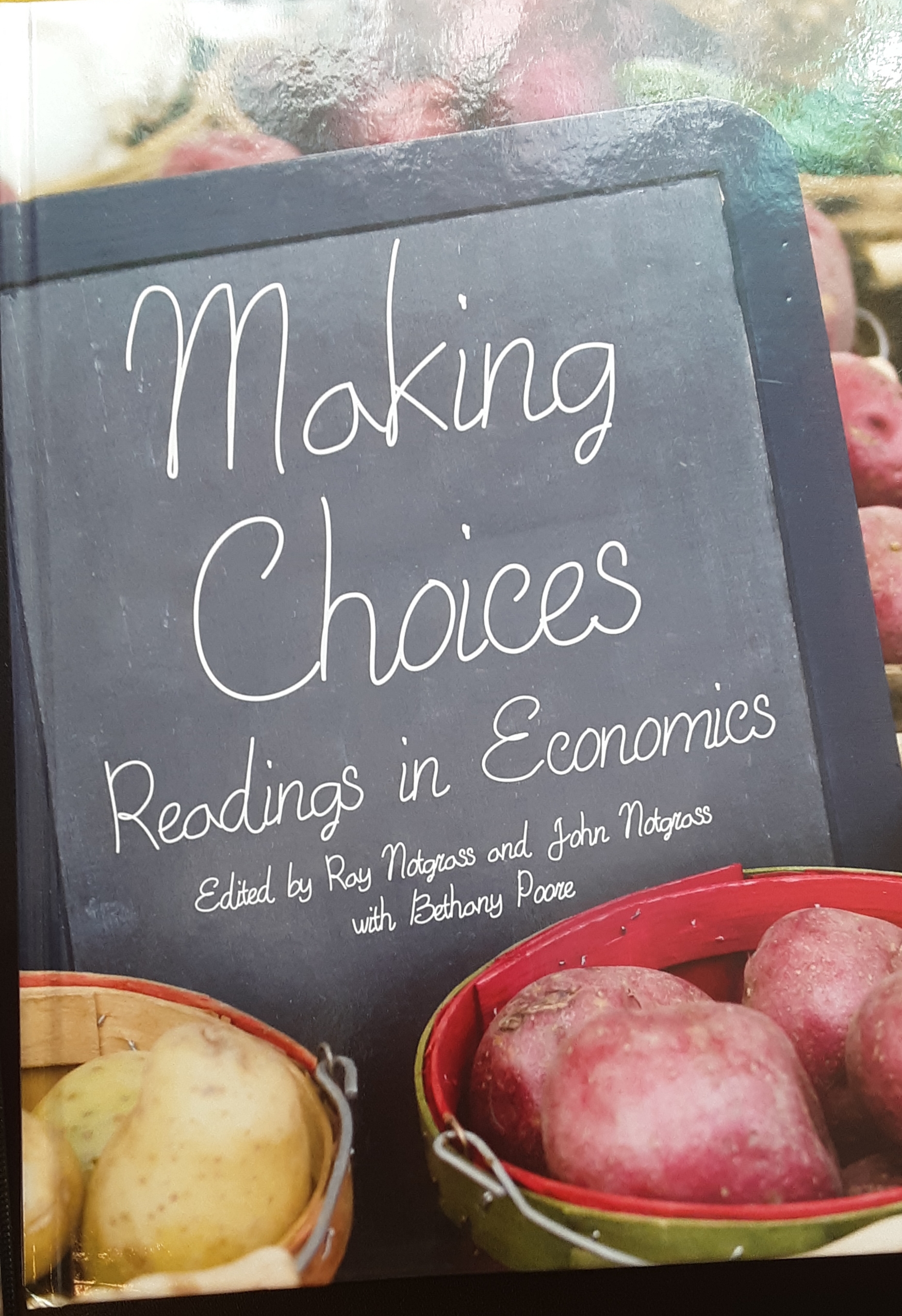 Making Choices Readings in Economics