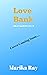 Love Bank by Marika Ray