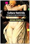 Cultura Femicida:...