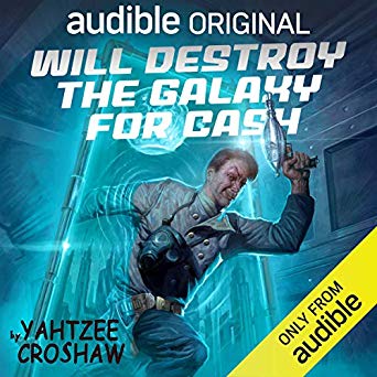 Will Destroy the Galaxy for Cash (Jacques McKeown, #2)
