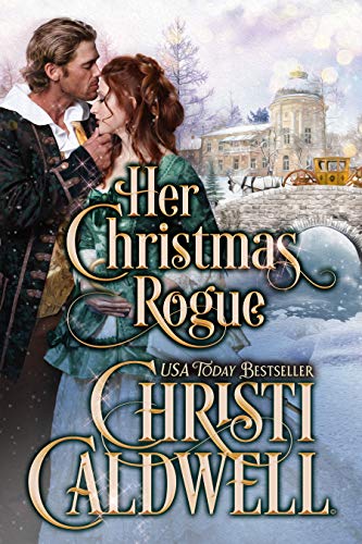 Her Christmas Rogue (Kindle Edition)