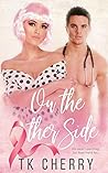 On the Other Side by T.K. Cherry On the Other Side by T.K. Cherry