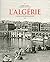 L'Algérie : A travers la ca...