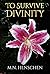 To Survive Divinity