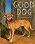 Good Dog