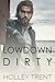 Lowdown Dirty by Holley Trent