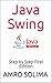 Java Swing: Step by Step First Edition