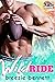 Wild Ride by Breezie Bennett