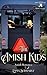 The Amish Kids by Emma Schwartz