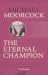The Eternal Champion (Eternal Champion, #1)
