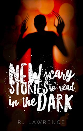 New Scary Stories to Read in the Dark (Kindle Edition)