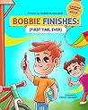 Bobbie Finishes: First Time, Ever