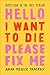 Hello I Want to Die Please Fix Me: Depression in the First Person