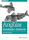 Angular: instalacja i dzialanie. Nauka krok po kroku Angular: instalacja i dzialanie. Nauka krok po kroku