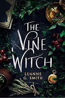 The Vine Witch (Vine Witch, #1)