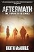 Aftermath: The Unforeseen Series Book Two