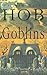 Hob and the Goblins