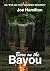 Eye on You - Born on the Bayou