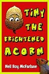 Tiny the Frighten...