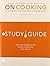 Study Guide for On Cooking:...
