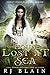 The House Lost at Sea (The Tales of Catalina de la Corona, #1) by R.J. Blain