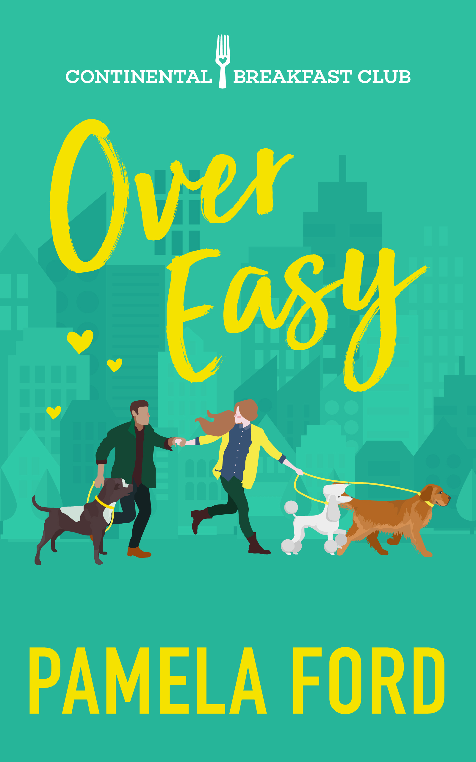 Over Easy (The Continental Breakfast Club, book 1)