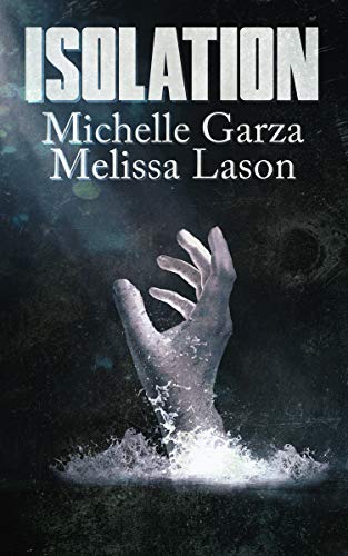 Isolation (Kindle Edition)