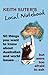 Keith Suter's Local Notebook: 50 Things You Want To Know About Australian and World Issues. . . But Were Too Afraid To Ask
