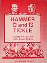 Hammer and Tickle Clandestine Laughter in the Soviet Empire Hammer and Tickle Clandestine Laughter in the Soviet Empire