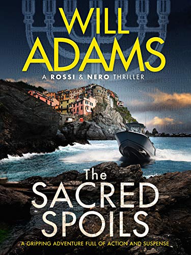 The Sacred Spoils (Rossi & Nero Thrillers #1)