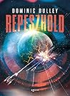 Repeszhold by Dominic Dulley